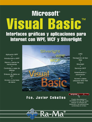 cover image of Visual Basic. Interfaces gráficas y aplicaciones para Internet con WPF, WCF y Silverlight